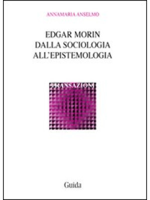 Edgar Morin. Dalla sociolog...