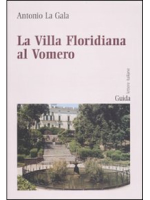 La villa Floridiana al Vome...