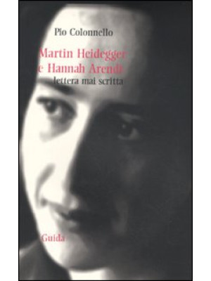 Martin Heidegger a Hannah A...