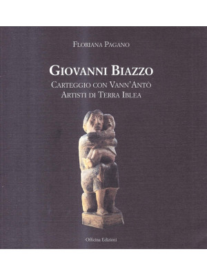 Giovanni Biazzo. Carteggio ...