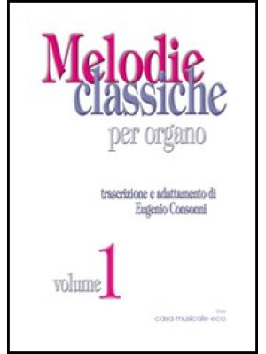 Melodie classiche per organ...