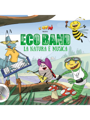 Ecoband. La natura è musica...