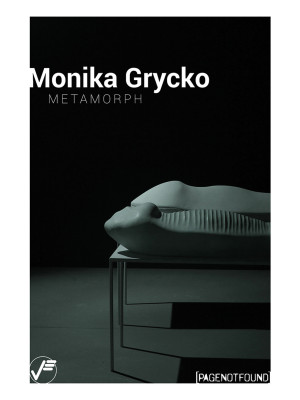Monika Grycko. Metamorph. E...