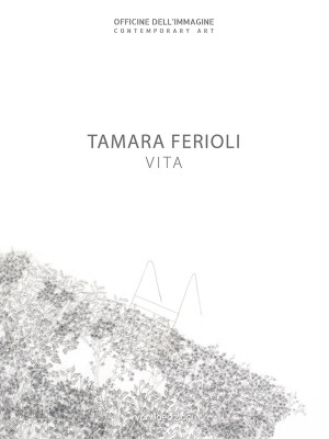 Tamara Ferioli. Vita. Catal...