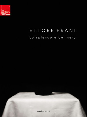 Ettore Frani. Lo splendore ...