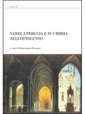 Verdi a Perugia e in Umbria...