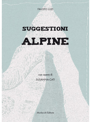 Suggestioni alpine