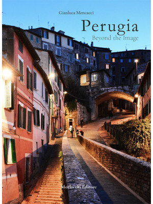 Perugia beyond the image. E...