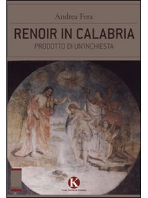 Renoir in Calabria. Prodott...