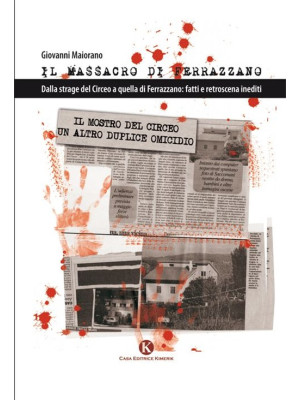 Il massacro di Ferrazzano. ...