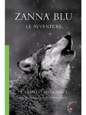 Zanna Blu. Le avventure