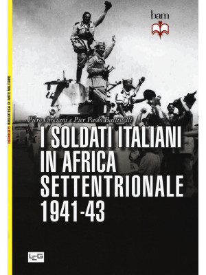 I soldati italiani in Afric...