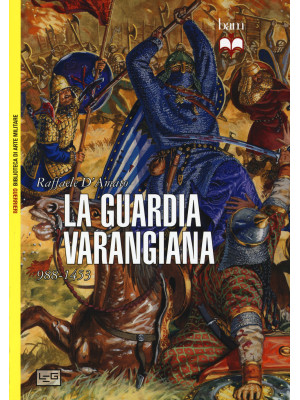 La guardia Varangiana 988-1453