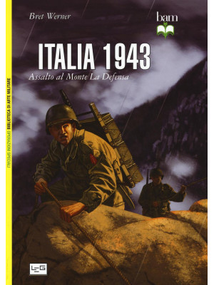 Italia 1943. Assalto al mon...