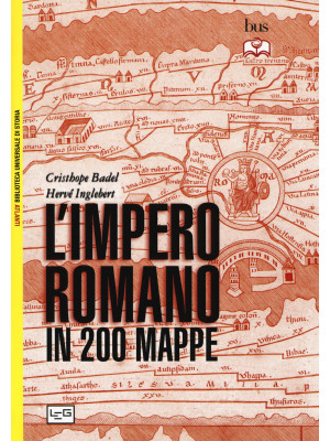 L'impero romano in 200 mapp...