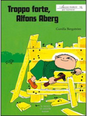 Troppo forte, Alfons Aberg