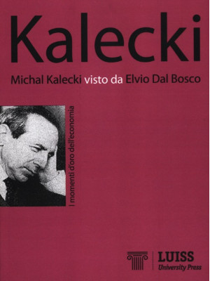 Michal Kalecki visto da Elv...