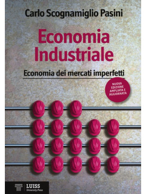 Economia industriale. Econo...