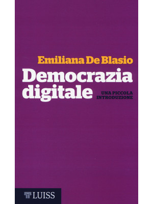 Democrazia digitale. Una pi...