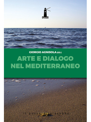 Arte e dialogo nel Mediterr...