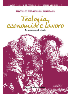 Teologia, economia e lavoro...