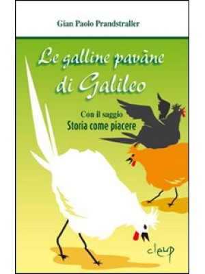 Le galline pavàne di Galile...