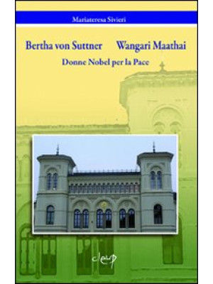 Bertha von Suttner, Wangari...