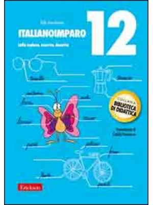 ItalianoImparo. Vol. 12: La...