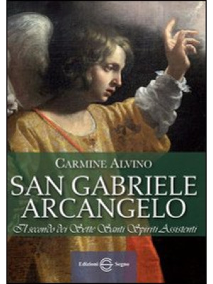 San Gabriele Arcangelo. Il ...