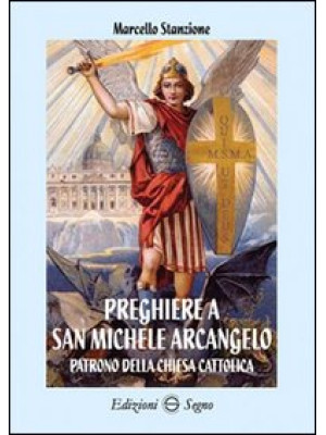 Preghiere a san Michele Arc...