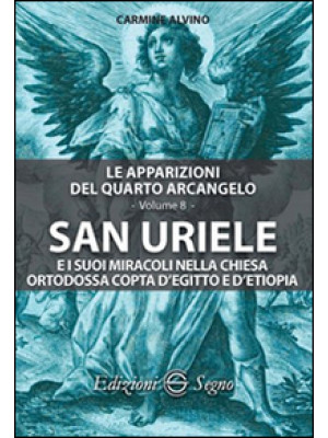 San Uriele e i suoi miracol...