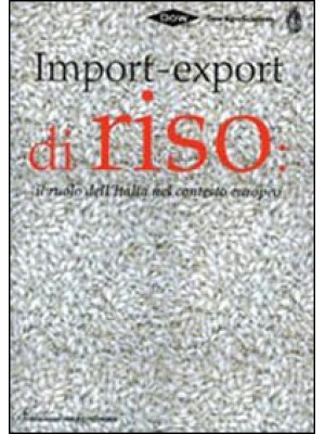 Import-export di riso. Il r...