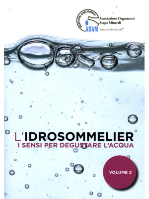 L'idrosommelier. Vol. 2: I ...