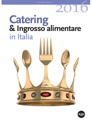 Annuario catering & ingross...