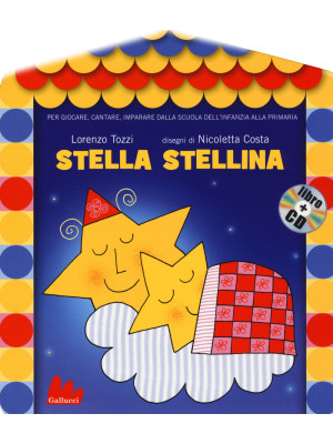 Stella stellina. Ediz. illustrata. Con CD Audio
