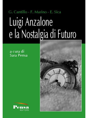 Luigi Anzalone e la nostalg...