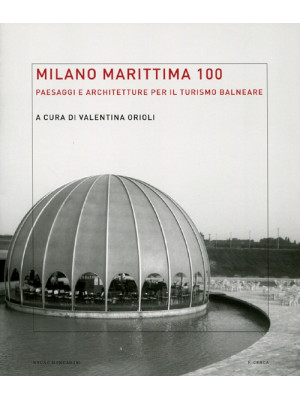Milano Marittima 100. Paesa...