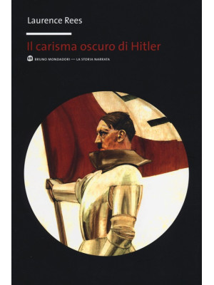 Il carisma oscuro di Hitler