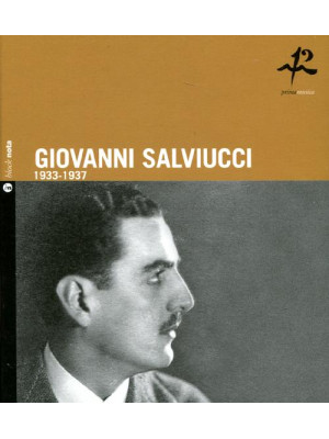 Giovanni Salviucci. 1933-19...