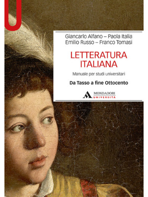 Letteratura italiana. Manuale per studi universitari. Vol. 2: Da Tasso a fine Ottocento