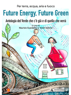 Future energy, future green...
