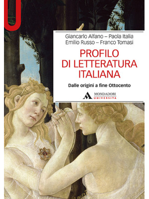 Profilo di letteratura italiana. Dalle origini a fine Ottocento