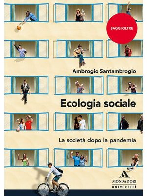 Ecologia sociale. La societ...