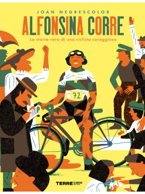 Alfonsina corre. La storia vera di una ciclista coraggiosa