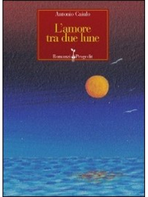L'amore tra due lune