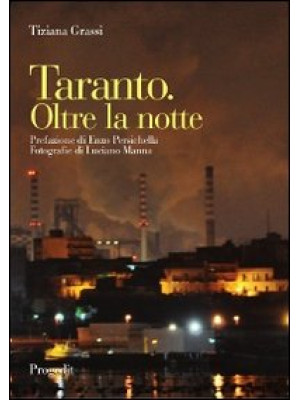 Taranto. Oltre la notte