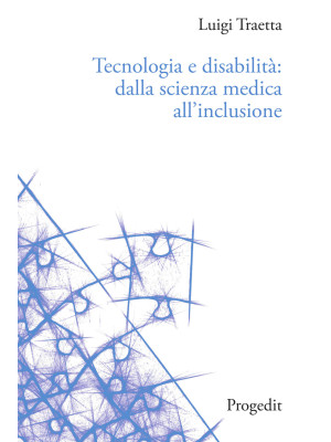 Tecnologia e disabilità: da...
