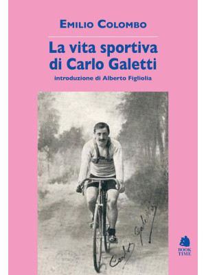 La vita sportiva di Carlo G...
