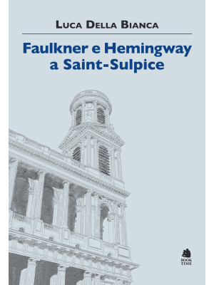 Faulkner e Hemingway a Sain...