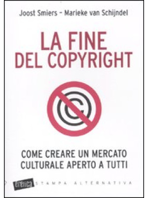 La fine del copyright. Come...